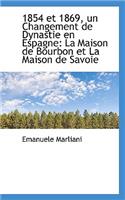 1854 Et 1869, Un Changement de Dynastie En Espagne