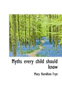 Myths Every Child Should Know