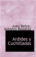 Ardides Y Cuchilladas: (Spanish)
