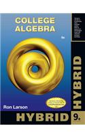 College Algebra, Hybrid Edition (with WebAssign - Start Smart Guide for Students)