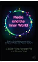 Media and the Inner World