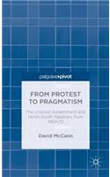 From Protest to Pragmatism