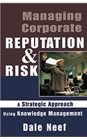 Managing Corporate Reputation and Risk