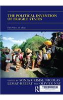 The Political Invention of Fragile States