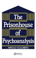 Prisonhouse of Psychoanalysis