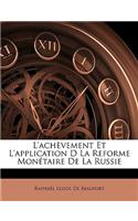 L'achèvement Et L'application D La Reforme Monétaire De La Russie