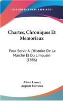 Chartes, Chroniques Et Memoriaux