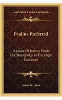 Paulina Preferred: A Lover Of Nature Finds His Shangri-La In The High Cascades(English)