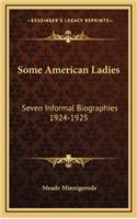 Some American Ladies