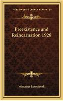 Preexistence and Reincarnation 1928