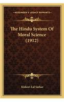 Hindu System of Moral Science (1912)