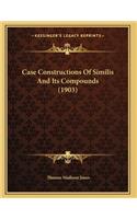 Case Constructions Of Similis And Its Compounds (1903)