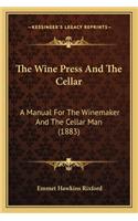 Wine Press and the Cellar