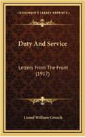 Duty and Service