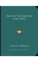 Rays Of The Eastern Star (1901)