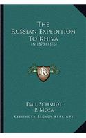 The Russian Expedition To Khiva