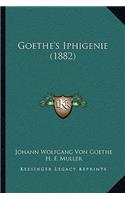 Goethe's Iphigenie (1882)