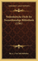 Nederduitsche Dicht En Tooneelkundige Bibliotheek (1781)