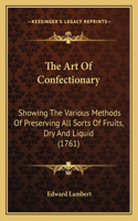 The Art Of Confectionary
