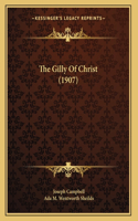 The Gilly Of Christ (1907)