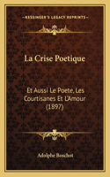 La Crise Poetique