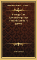 Beitrage Zur Schwarzburgischen Heimathskunde V1 (1905)