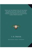 Notes on the Hebrew Text of the Books of Samuel with an Introduction on Hebrew Paleography and the Ancient Versions and Facsimiles of Inscriptions