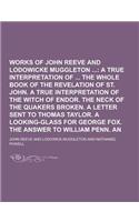 The Works of John Reeve and Lodowicke Muggleton Volume 2