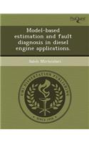 Model-Based Estimation and Fault Diagnosis in Diesel Engine Applications