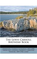 The Lewis Carroll Birthday Book