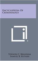 Encyclopedia of Criminology