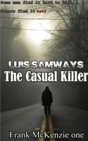 Casual Killer