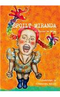 Spoilt Miranda: (English)