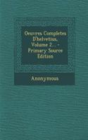 Oeuvres Completes D'Helvetius, Volume 2...