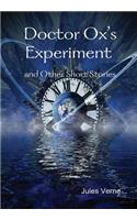 Doctor Ox's Experiment and Other Short Stories