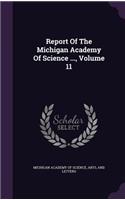 Report of the Michigan Academy of Science ..., Volume 11