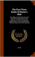 The First Three Books Of Homer's Iliad