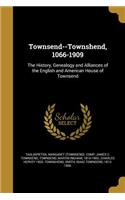 Townsend--Townshend, 1066-1909