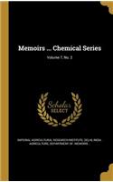 Memoirs ... Chemical Series; Volume 7, No. 2