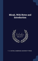 Micah, With Notes and Introduction