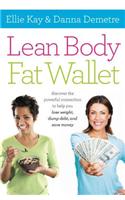 Lean Body, Fat Wallet
