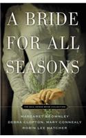 A Bride for All Seasons