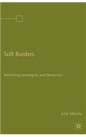 Soft Borders: Rethinking Sovereignty and Democracy