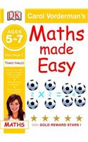 Maths Made Easy : Times Tables :Ages 5-7 New Edn. 