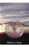 Polynomial Resolution Theory