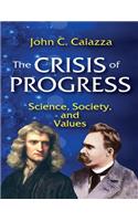 The Crisis of Progress