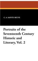 Portraits of the Seventeenth Century Historic and Literary, Vol. 2