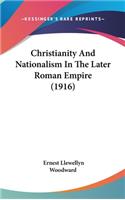 Christianity And Nationalism In The Later Roman Empire (1916)