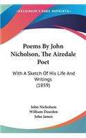 Poems By John Nicholson, The Airedale Poet