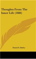 Thoughts From The Inner Life (1886)